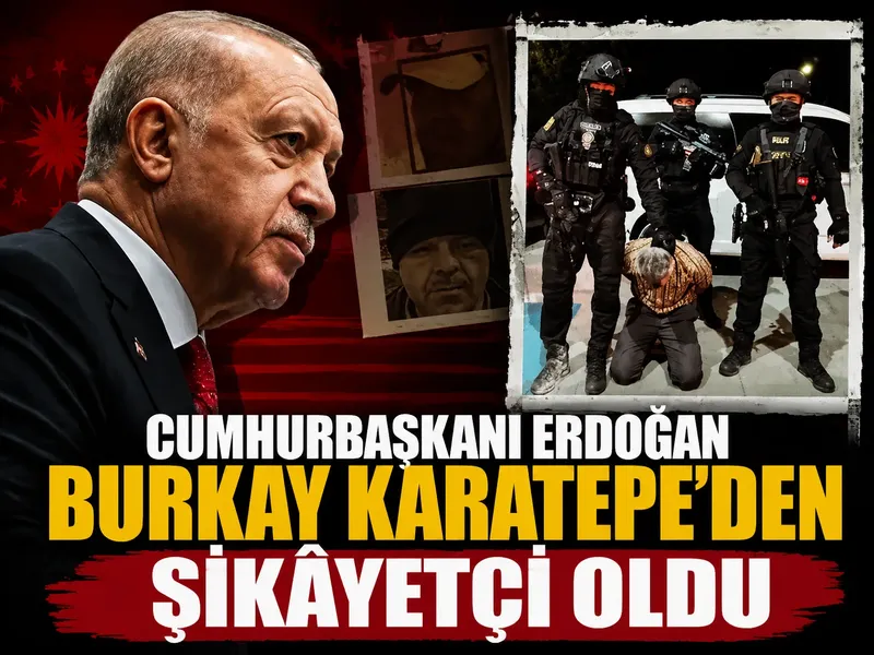 Cumhurbaşkanı Erdoğan Burkay Karatepe’den şikâyetçi oldu