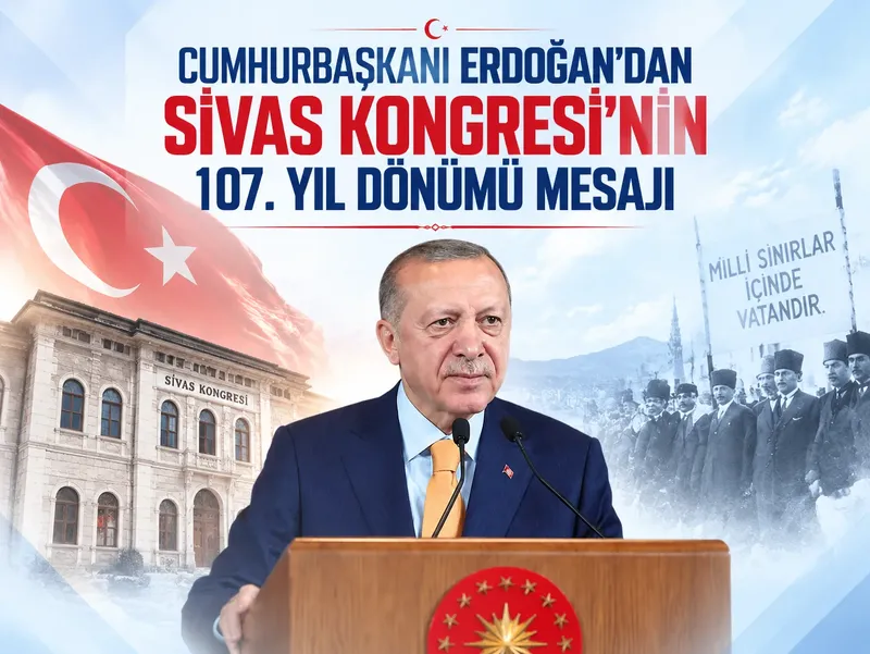 Cumhurbaşkanı Erdoğan'dan Sivas Kongresi'nin 107. yıl dönümü mesajı
