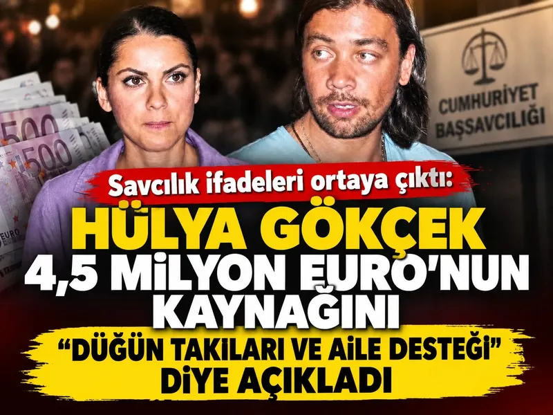 Savcılık ifadeleri ortaya çıktı: Hülya Gökçek 4,5 milyon Euro’nun kaynağını “Düğün takıları ve aile desteği” diye açıkladı
