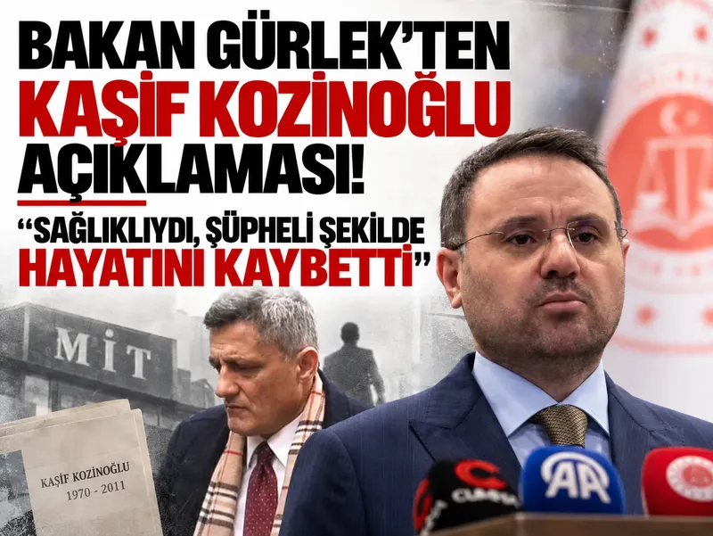 Bakan Gürlek'ten Kaşif Kozinoğlu açıklaması! “Sağlıklıydı, şüpheli şekilde hayatını kaybetti”