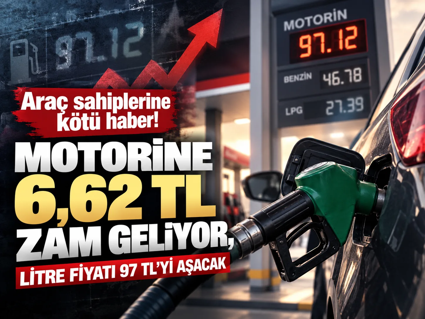 Araç sahiplerine kötü haber! Motorine 6,62 TL zam geliyor, litre fiyatı 97 TL'yi aşacak