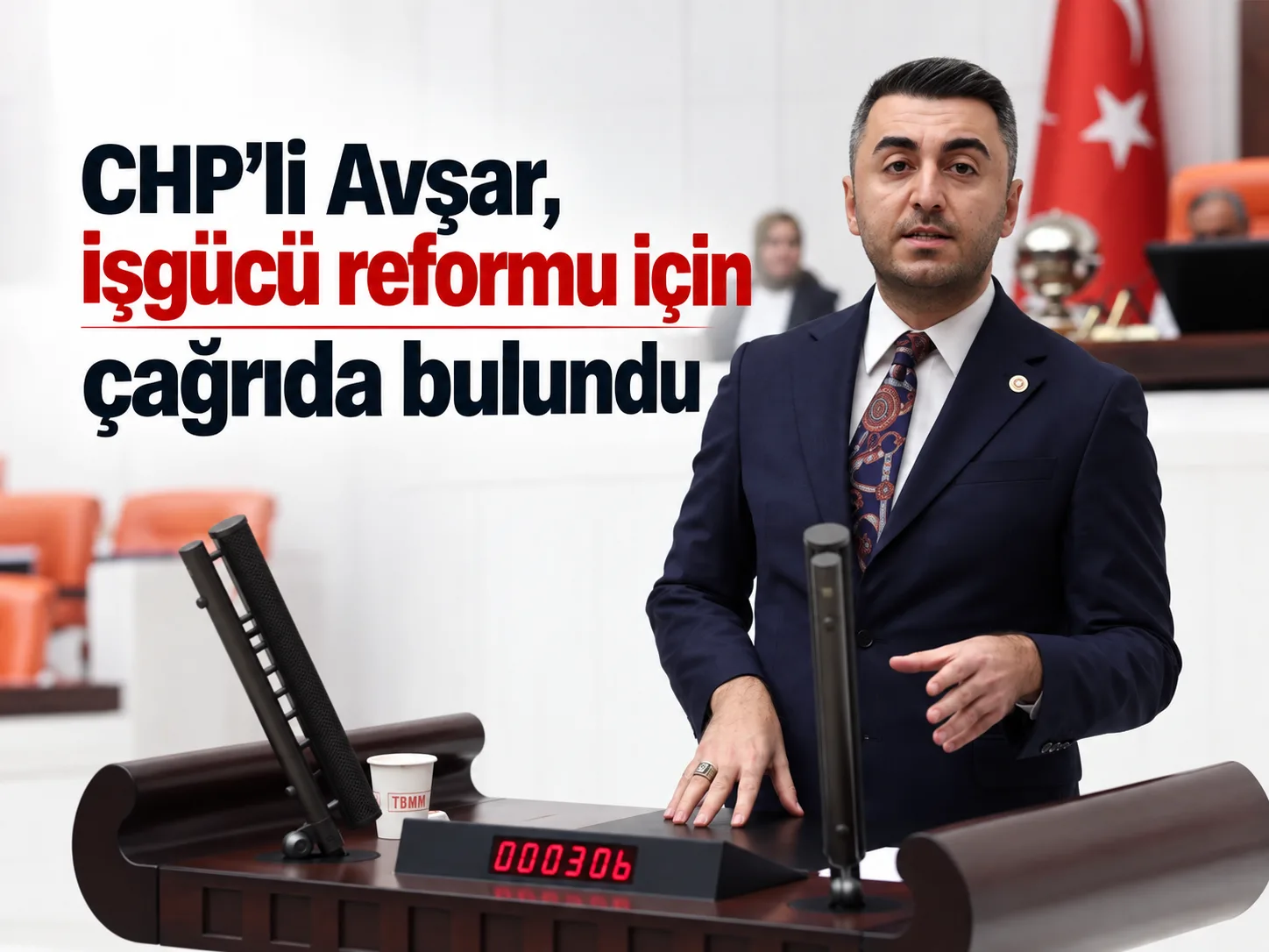 CHP'li Avşar, işgücü reformu için çağrıda bulundu